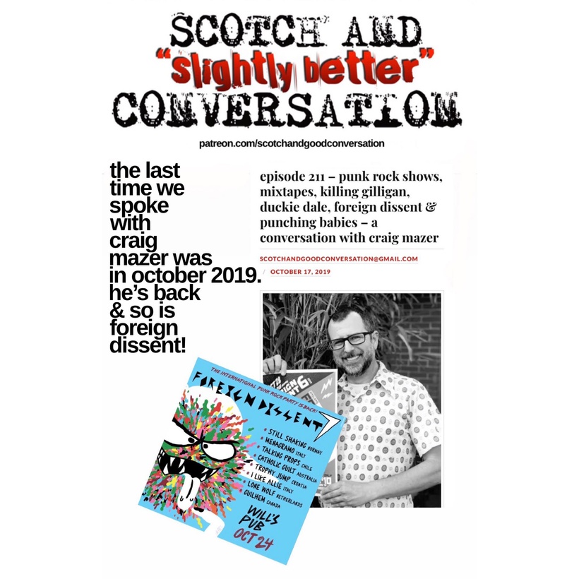 Scotch and Slightly Better Conversation featuring Craig Mazer discussing Foreign Dissent 7